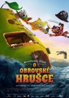 Neuveriteľný príbeh o Obrovskej hruške film poster