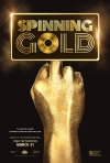 Spinning Gold film poster
