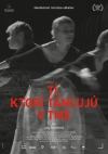 Tí, ktorí tancujú v tme film poster